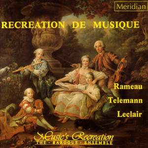 Rameau: Pièces de Clavecin en concerts & Telemann: Quartet