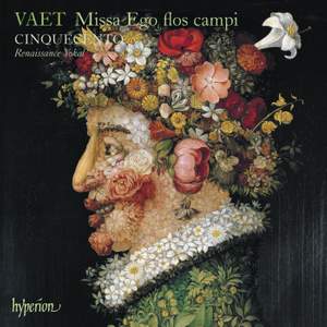 Vaet - Missa Ego flos campi and other works