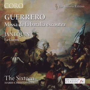 The Sixteen sing Guerrero & Janequin
