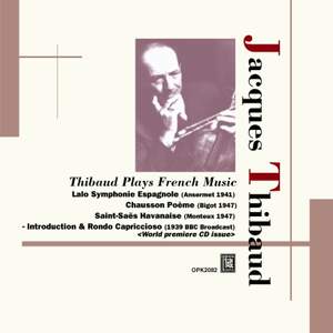 Thibaud Plays French Music
