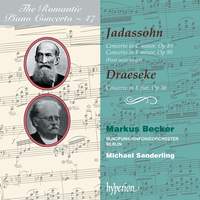 The Romantic Piano Concerto 47 - Jadassohn & Draeseke