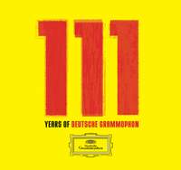 クラシック 111 Years of Deutsche Grammophon Vol-1.2 111 Classic Tracks: 111 Years of Deutsche Grammophon - Deutsche