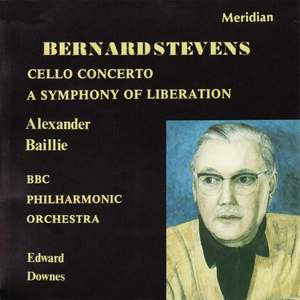 Stevens, B: Cello Concerto, Op.18, etc.