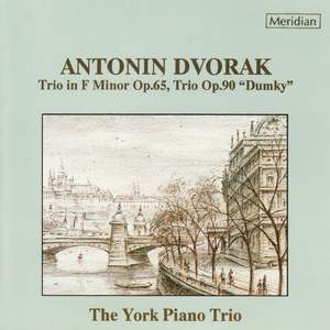 Dvorak: Piano Trios Nos. 3 & 4