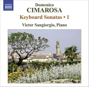 Cimarosa: Keyboard Sonatas Volume 1