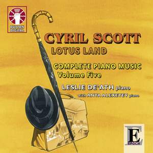 Cyril Scott - Complete Piano Music Volume 5
