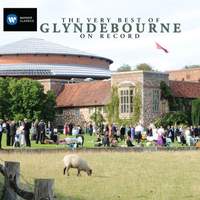 The Very Best of Glyndebourne On Record