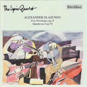 Glazunov: String Quartet No. 5 & 5 Novelettes