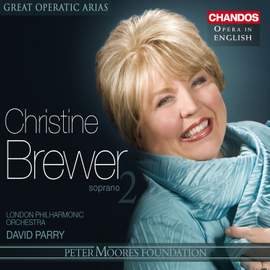 Great Operatic Arias 20 - Christine Brewer Volume 2