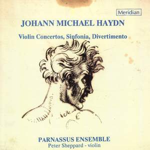 Johann Michael Haydn: Violin Concertos, Sinfonia & Divertimento