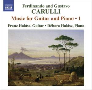 Ferdinando & Gustavo Carulli - Music for Guitar and Piano Volume 1