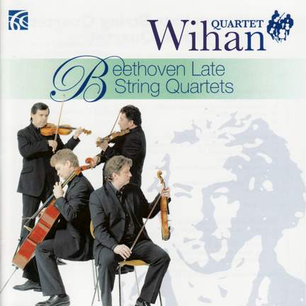 Beethoven - Late String Quartets