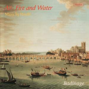Air, Fire and Water Music by Handel