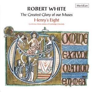 Robert White: The Greatest Glory Of Our Muses.