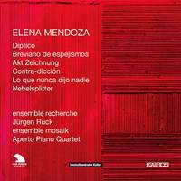 Elena Mendoza - Chamber Works
