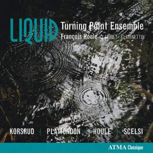 Liquid - New Music for Clarinet & Chamber Orchestra