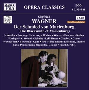 Wagner, S: Der Schmied von Marienburg (The Blacksmith of Marienburg)