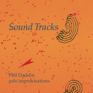 Philip Dadson - Sound Tracks