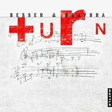 Besser & Bravura:Turn