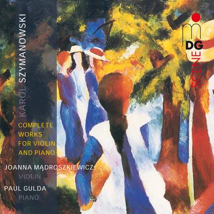 Szymanowski - Chamber Works