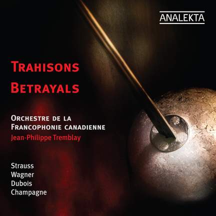Trahisons/Betrayals