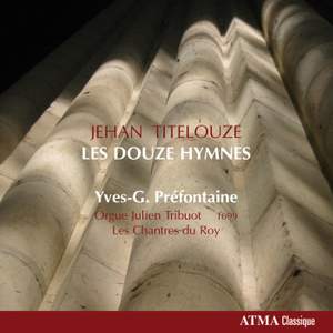 Titelouze - Works for organ and plainchant