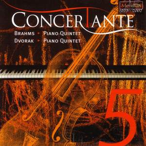 Dvorak & Brahms: Piano Quintets