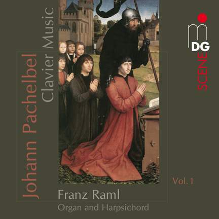 Pachelbel: Keyboard Works Volume 1