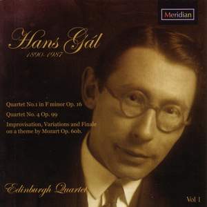 Gál, H: String Quartet No. 1 in F minor, Op. 16, etc.