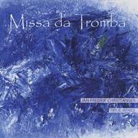 Missa da Tromba (works for trumpet & organ)