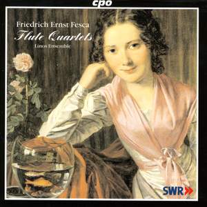 Friedrich Ernst Fesca: Flute Quartets