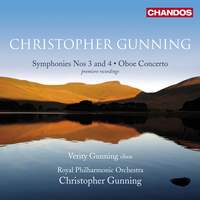 Christopher Gunning: Symphonies Nos. 3 & 4, Oboe Concerto