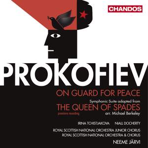 Prokofiev - On Guard for Peace & The Queen of Spades