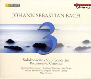 Bach - Solo Concertos & Reconstructed Concertos