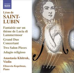 Saint-Lubin: Virtuoso Works for Violin Volume 1