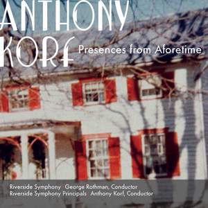 Anthony Korf - Presences From Aforetime