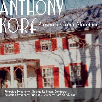Anthony Korf - Presences From Aforetime