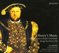 Henry’s Music: Motets from a Royal Choir Book
