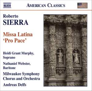Sierra, R: Missa Latina ‘Pro Pace’