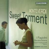 Monteverdi - Sweet Torment