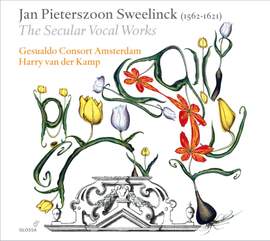 Sweelinck: The Secular Vocal Works