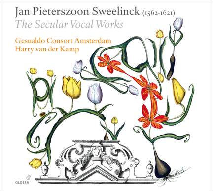 Sweelinck: The Secular Vocal Works