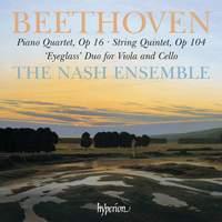 Beethoven - Piano Quartet & String Quintet
