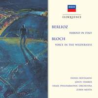 Berlioz: Harold en Italie & Bloch: Voice in the Wilderness