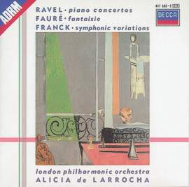 Alicia de Larrocha plays Fauré, Ravel, Franck