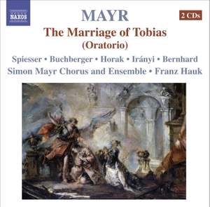 Mayr: Tobiae matrimonium (The Marriage of Tobias)