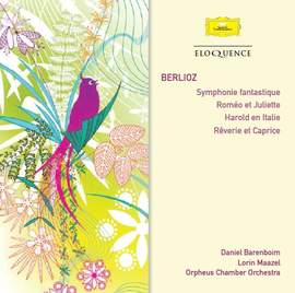 Berlioz: Symphonie fantastique, Roméo et Juliette, Harold en Italie