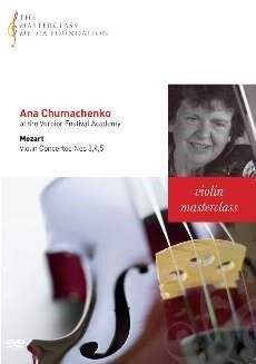 Ana Chumachenko - Mozart: Violin Concertos Nos. 3, 4 & 5