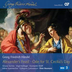 Handel - Alexander’s Feast & Ode for St. Cecilia’s Day
