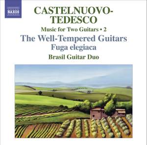 Castelnuovo-Tedesco - Complete Music for Two Guitars Volume 2